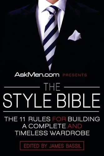 9780061208508: Askmen.com Presents the Style Bible: The 11 Rules for Building a Complete and Timeless Wardrobe: 2