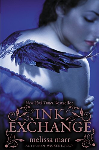 Ink Exchange (Wicked Lovely, 2) (9780061214707) by Marr, Melissa