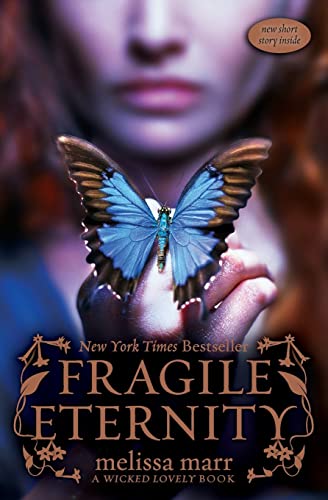 Fragile Eternity - Wicked Lovely, Book 4