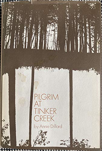 9780061219801: Pilgrim at Tinker Creek [First U.S. Edition]