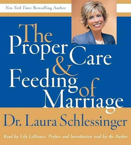 Stock image for Proper Care and Feeding of Marriage CD: Preface and Introduction read by Dr. Laura Schlessinger for sale by The Yard Sale Store