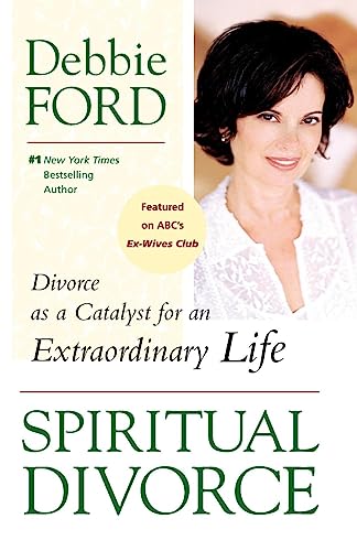 9780061227127: Spiritual Divorce: Divorce as a Catalyst for an Extraordinary Life