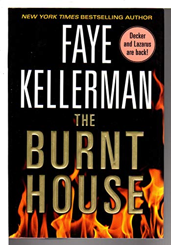 Stock image for The Burnt House: A Peter Decker/Rina Lazarus Novel (Decker/Lazarus Novels) for sale by SecondSale