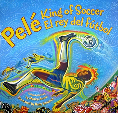 Beispielbild fr Pele, King of Soccer/Pele, El rey del futbol: Bilingual Spanish-English Children's Book zum Verkauf von SecondSale