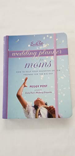 Stock image for Emily Post's Wedding Planner for Moms for sale by Gulf Coast Books