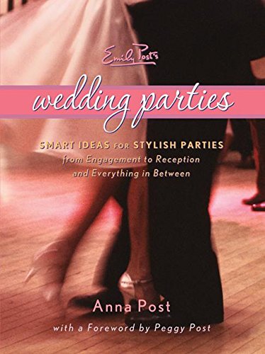 Imagen de archivo de Emily Post's Wedding Parties a la venta por BookHolders