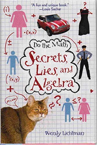 9780061229558: Secrets, Lies, and Algebra (Do the Math, 1)