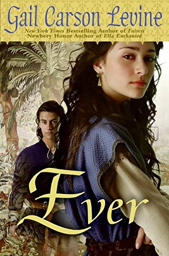 Ever (9780061229633) by Levine, Gail Carson