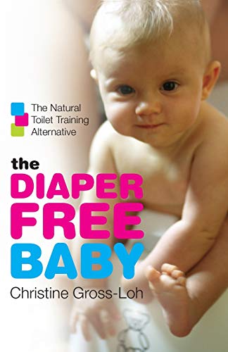 9780061229701: The Diaper-free Baby: The Natural Toilet Training Alternative