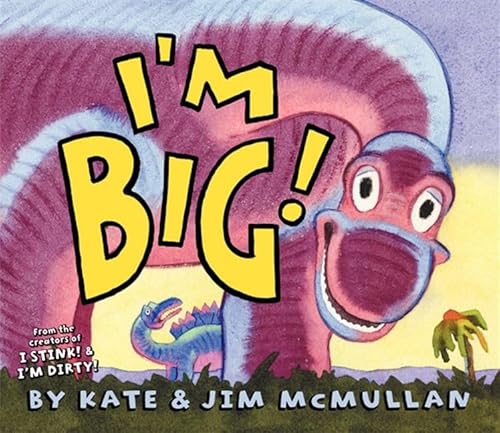 Stock image for I'm Big! (Kate and Jim Mcmullan) for sale by HPB-Diamond