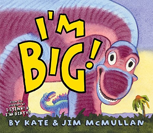 I'm Big! (Kate and Jim Mcmullan) (9780061229756) by McMullan, Kate