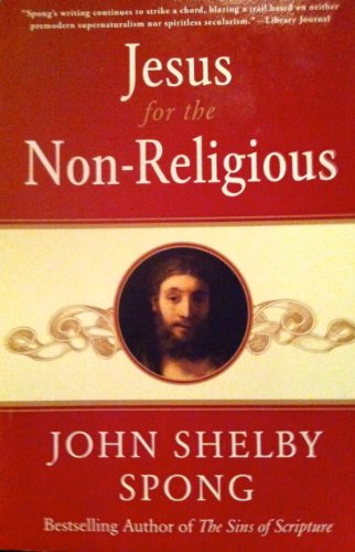 Jesus for the Non-Religious CD (9780061230745) by Spong, John Shelby