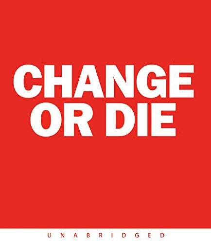 9780061230868: Change or Die