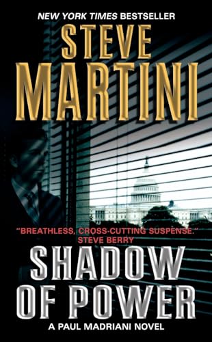 Beispielbild fr Shadow of Power: A Paul Madriani Novel (Paul Madriani Novels) zum Verkauf von SecondSale