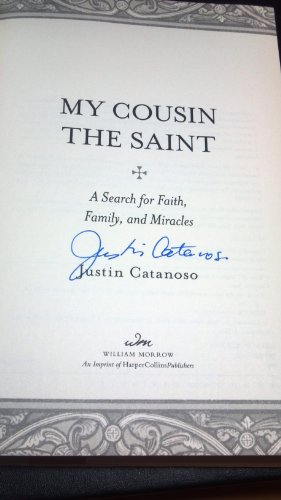 Imagen de archivo de My Cousin the Saint: a search for faith, family, and miracles a la venta por Gil's Book Loft