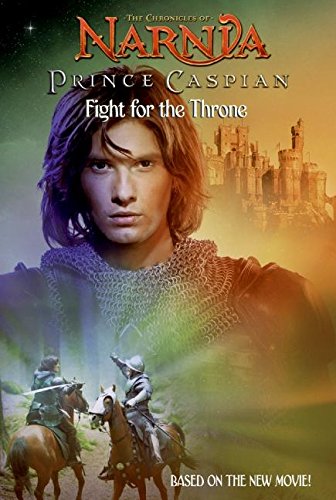 9780061231582: Prince Caspian: Fight for the Throne (The Chronicles of Narnia)