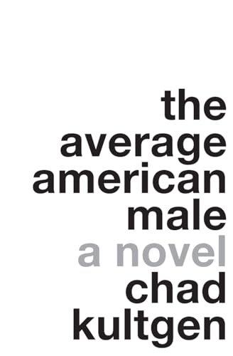 Stock image for The Average American Male: A Novel for sale by Your Online Bookstore