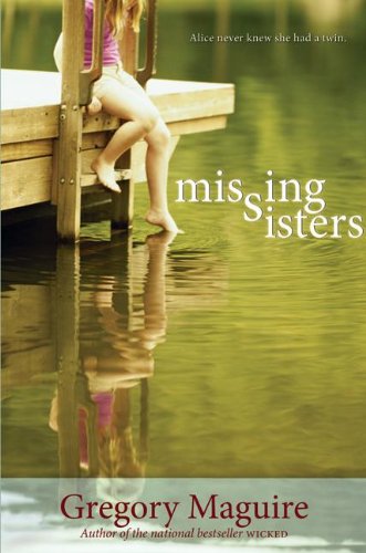 Missing Sisters (9780061232046) by Maguire, Gregory