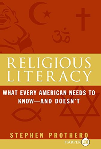 9780061233210: Religious Literacy: What Every American Needs to Know--and Doesn't