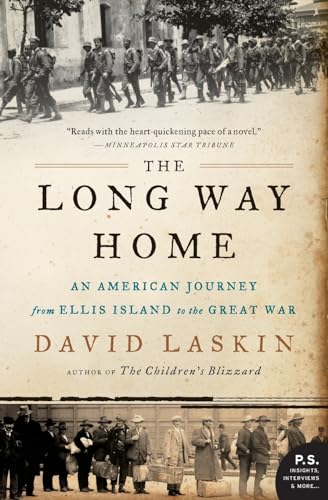 Stock image for The Long Way Home: An American Journey from Ellis Island to the Great War (P.S.) for sale by SecondSale