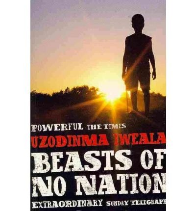 9780061233487: Beasts Of No Nation