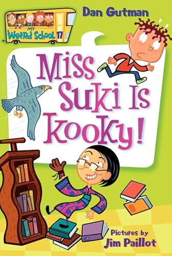 9780061234736: My Weird School #17: Miss Suki Is Kooky!