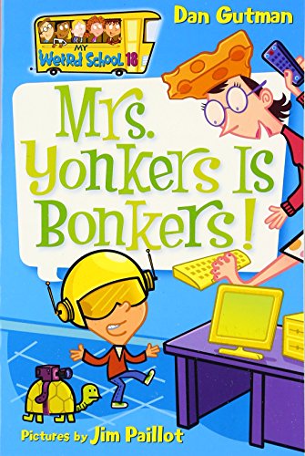 9780061234750: My Weird School #18: Mrs. Yonkers Is Bonkers!