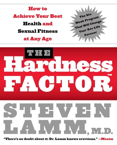 Beispielbild fr The Hardness Factor (TM): How to Achieve Your Best Health and Sexual Fitness at Any Age zum Verkauf von SecondSale