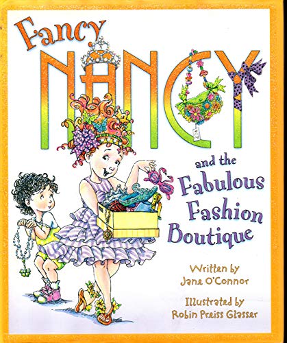 Beispielbild fr Fancy Nancy and the Fabulous Fashion Boutique zum Verkauf von AwesomeBooks