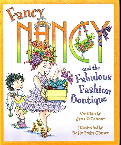 9780061235924: Fancy Nancy and the Fabulous Fashion Boutique