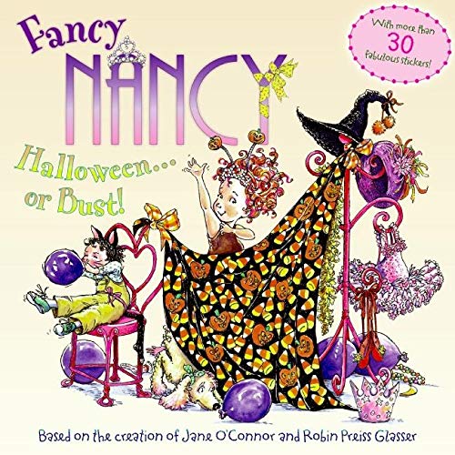 Beispielbild fr Fancy Nancy: Halloween.or Bust! zum Verkauf von Blackwell's