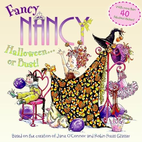 Stock image for Fancy Nancy: Halloween.or Bust! for sale by Your Online Bookstore