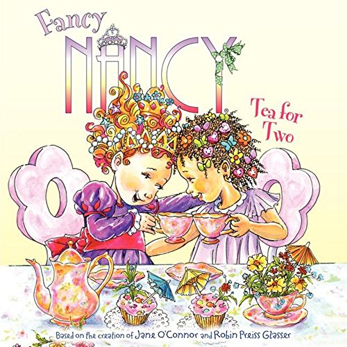 Stock image for Fancy Nancy: Tea for Two for sale by Orion Tech