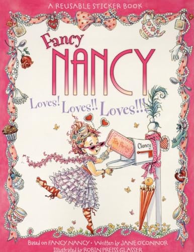 Imagen de archivo de Fancy Nancy Loves! Loves!! Loves!!! Reusable Sticker Book a la venta por Gulf Coast Books