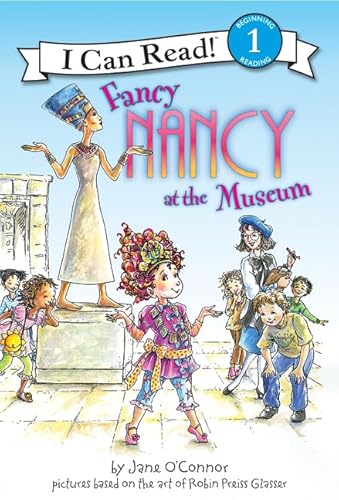 9780061236082: Fancy Nancy at the Museum (Fancy Nancy: I Can Read!, Level 1)