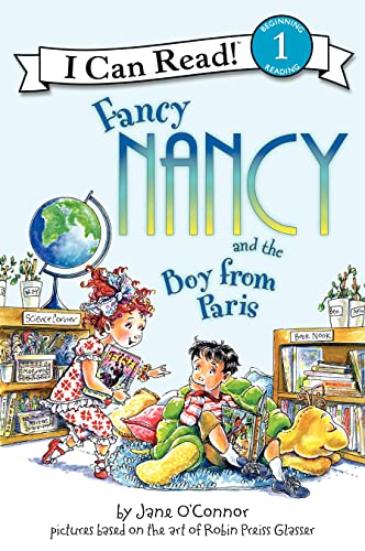 9780061236099: Fancy Nancy and the Boy from Paris (I Can Read Level 1)