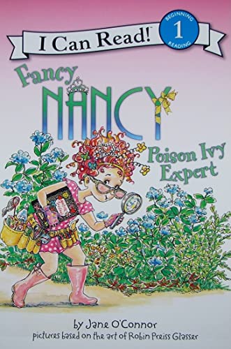 Stock image for Fancy Nancy: Poison Ivy Expert (I Can Read Book 1) for sale by Ergodebooks