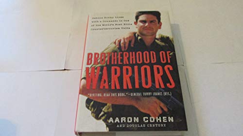 Beispielbild fr Brotherhood of Warriors: Behind Enemy Lines with a Commando in One of the Worlds Most Elite Counterterrorism Units zum Verkauf von Zoom Books Company
