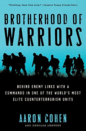 9780061236167: Brotherhood of Warriors: Behind Enemy Lines with a Commando in One of th e World's Most Elite Counterterrorism Units