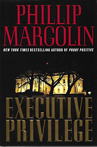 Imagen de archivo de Executive Privilege: A Novel a la venta por Isle of Books