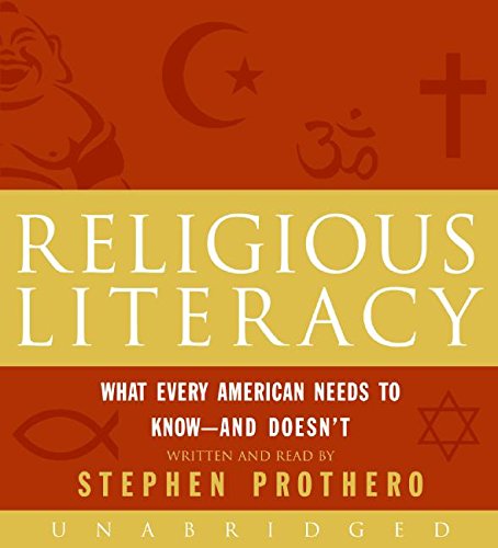Stock image for Religious Literacy CD: What Every American Needs to Know--And Doesn't for sale by The Yard Sale Store