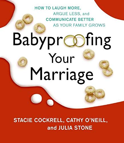 Stock image for Babyproofing Your Marriage CD: How to Laugh More, Argue Less, and Communicate Better as Your Family Grows for sale by SecondSale