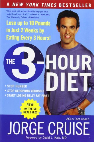9780061237195: The 3-hour Diet: Lose Up to 10 Pounds in Just 2 Weeks by Eating Every 3 Hours!