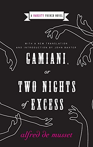 9780061237249: Gamiani, Or Two Nights Of Excess: 1 (Naughty French Novels)