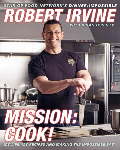 9780061237898: Mission: My Life, My Recipes, and Making the Impossible Easy