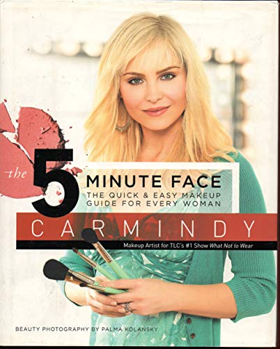 9780061238260: The 5-Minute Face: The Quick and Easy Makeup Guide for Every Woman