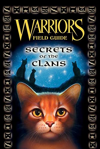 Stock image for Warriors: Secrets of the Clans (Warriors Field Guide) for sale by Isle of Books