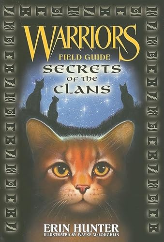 Warriors: Secrets of the Clans (Warriors Field Guide) (9780061239045) by Hunter, Erin