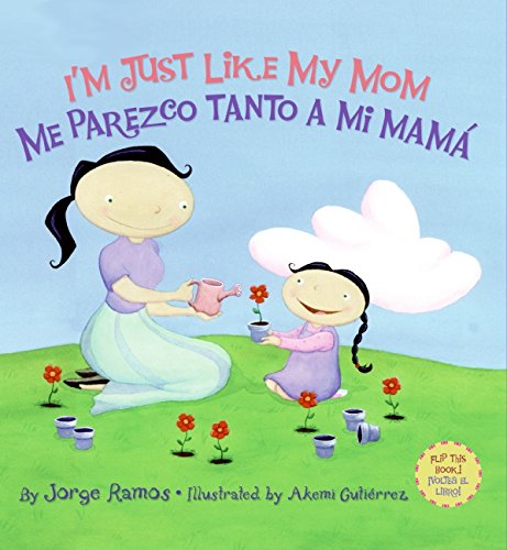 9780061239687: I'm Just Like My Mom; I'm Just Like My Dad/Me Parezco Tanto a Mi Mama; Me Parez: Bilingual Spanish-English