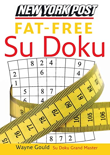 9780061239748: New York Post Fat-Free Sudoku: The Official Utterly Addictive Number-Placing Puzzle